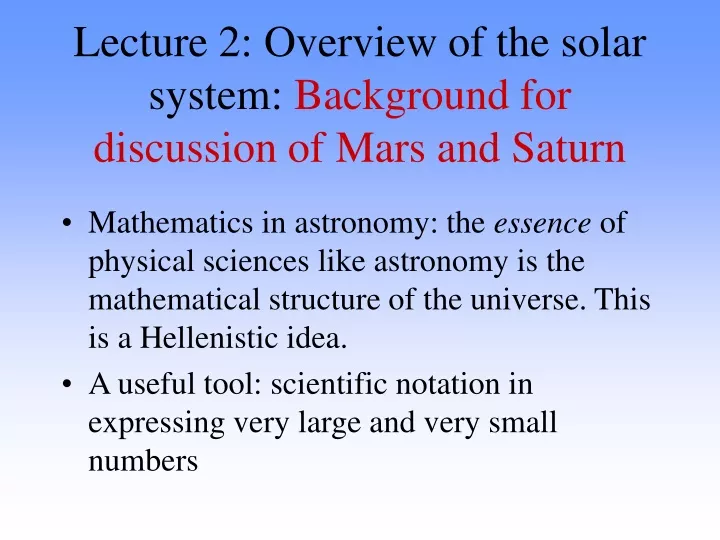 lecture 2 overview of the solar system background for discussion of mars and saturn