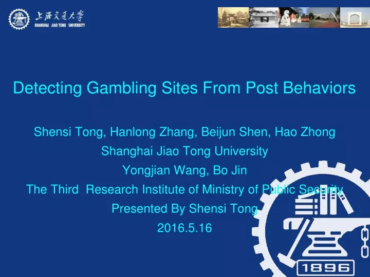 detecting gambling sites from post behaviors