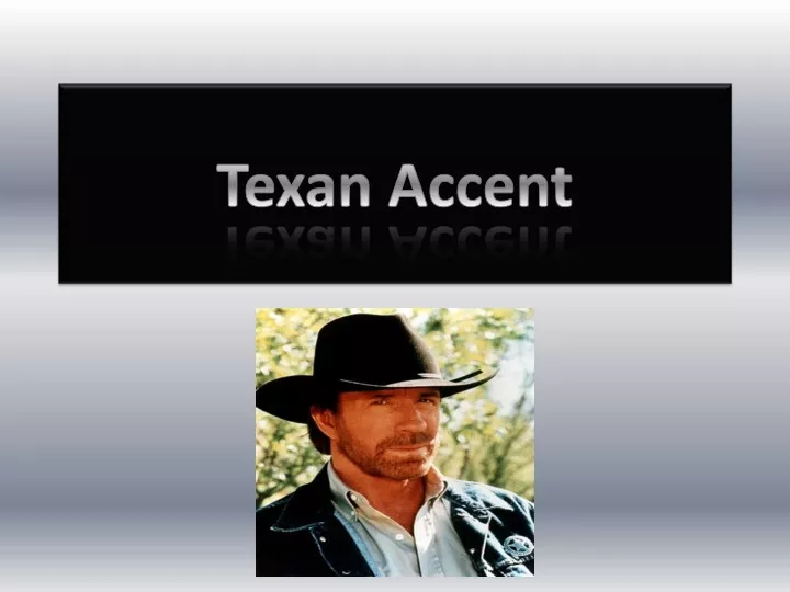 texan accent