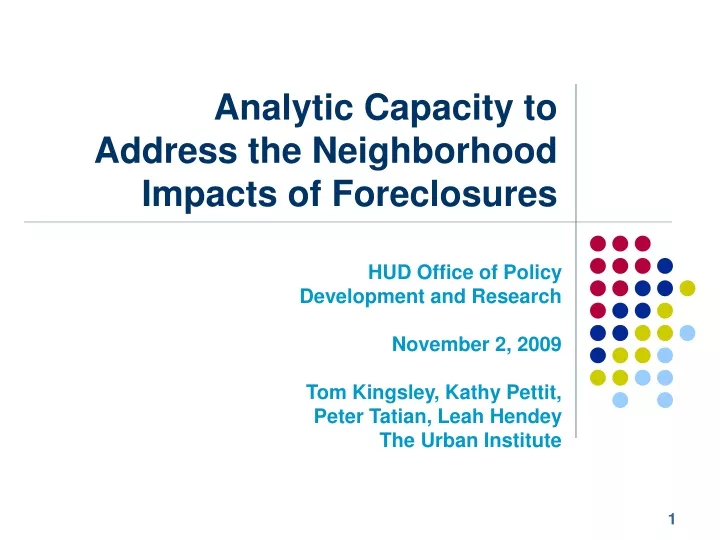 analytic capacity to address the neighborhood impacts of foreclosures