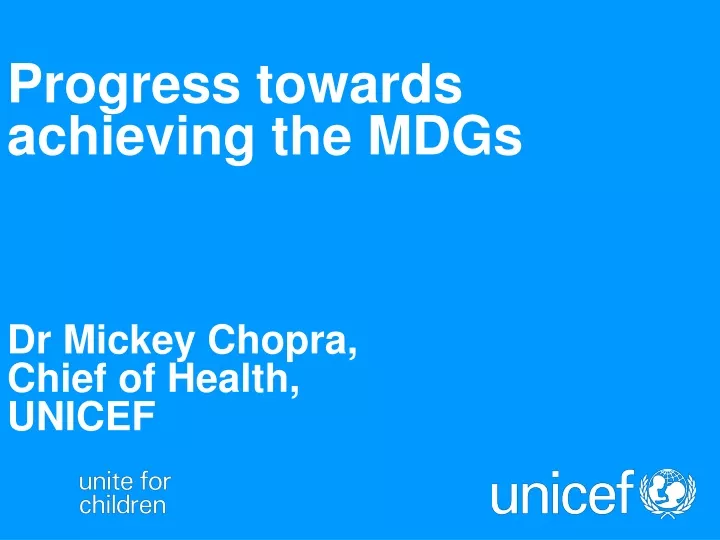 progress towards achieving the mdgs dr mickey