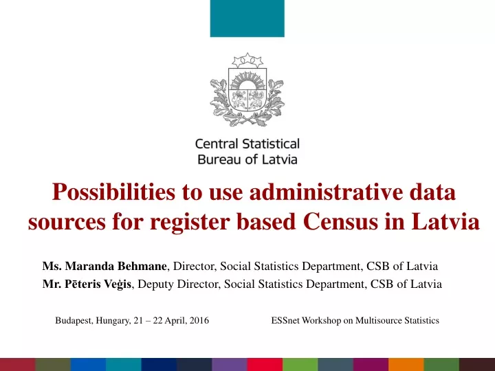 possibilities to use administrative data sources for register based census in latvia