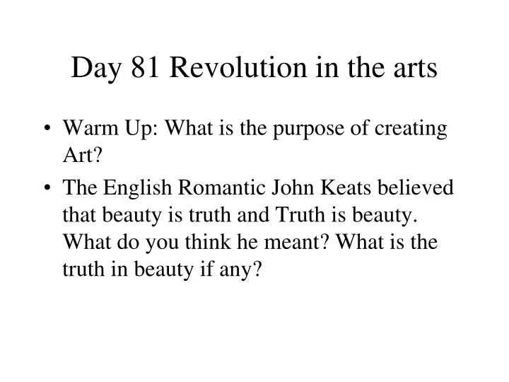 day 81 revolution in the arts