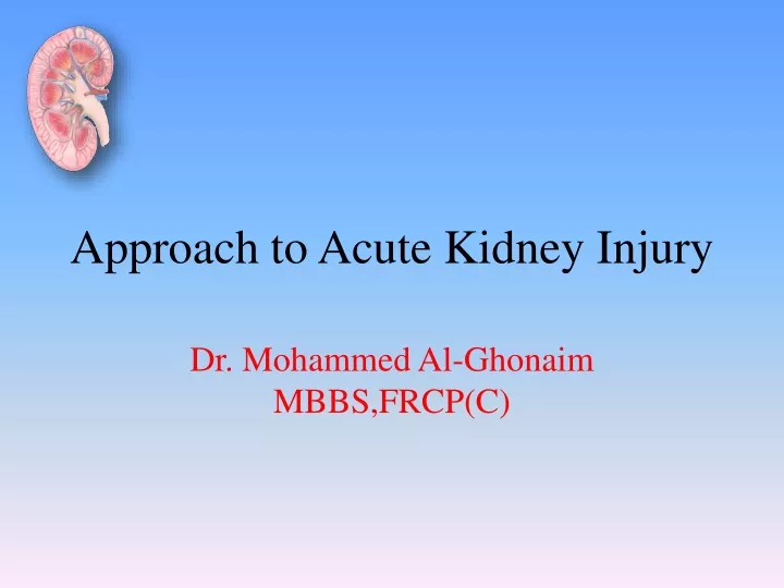 approach to acute kidney injury
