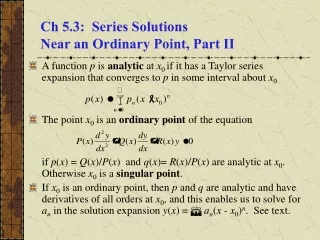 Ch 5.3:  Series Solutions  Near an Ordinary Point, Part II