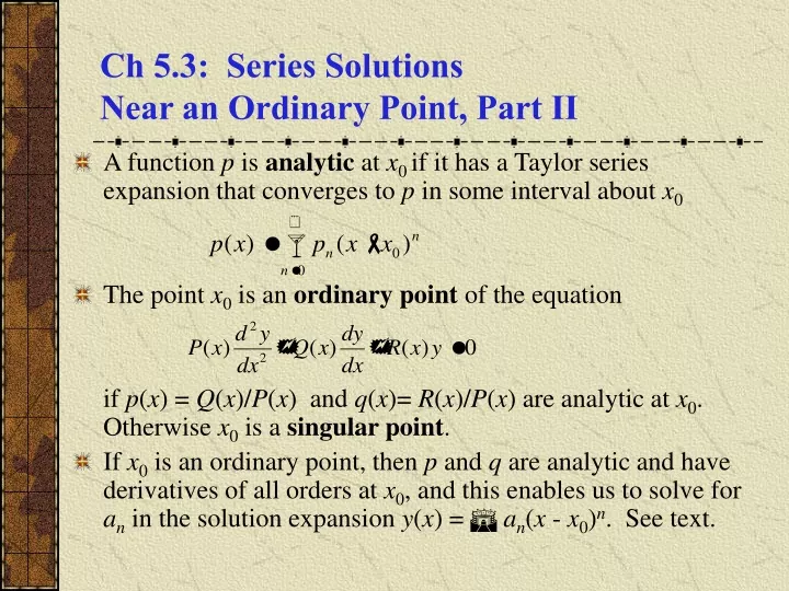 ch 5 3 series solutions near an ordinary point part ii