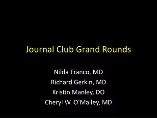 Journal Club Grand Rounds