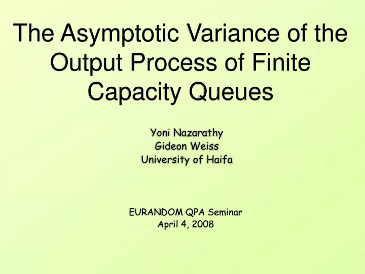 the asymptotic variance of the output process