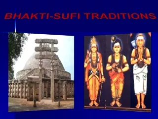 BHAKTI-SUFI TRADITIONS