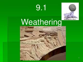 9.1  Weathering