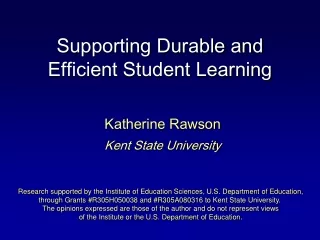 Supporting Durable and Efficient Student Learning