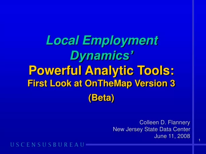 local employment dynamics powerful analytic tools first look at onthemap version 3 beta