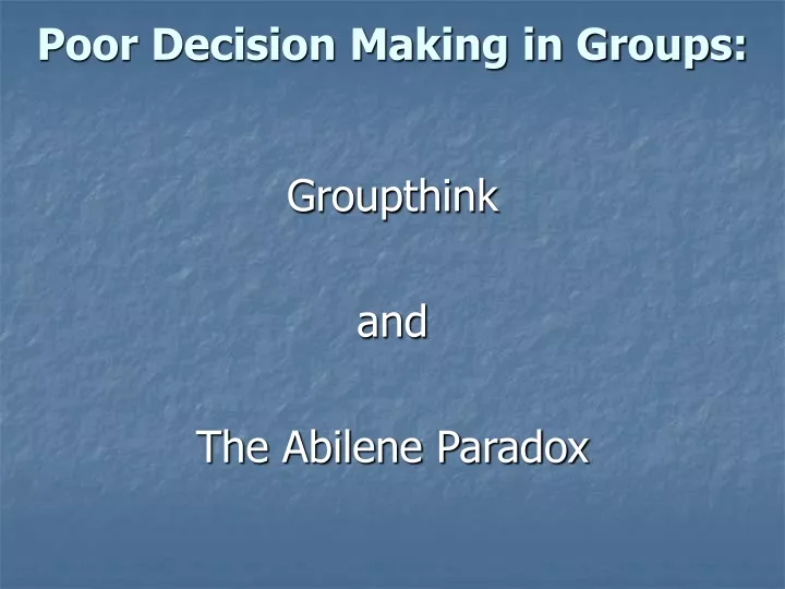 poor decision making in groups