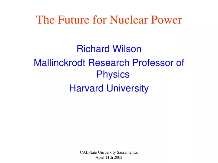 the future for nuclear power richard wilson
