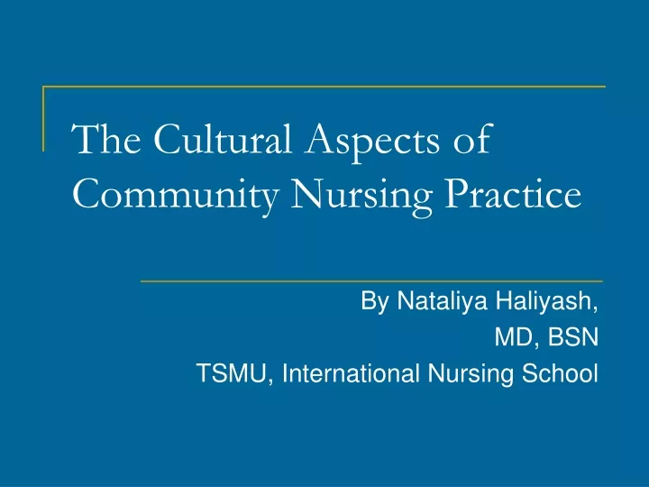 the cultural aspects of community nursing practice