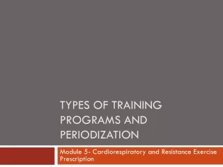 Types of training programs and  periodization