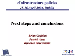 eInfrastructure policies  15-16 April 2004, Dublin