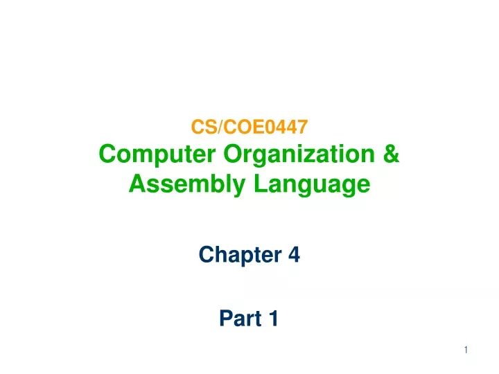 cs coe0447 computer organization assembly language