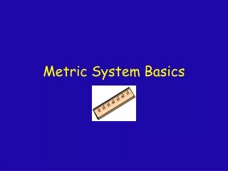 Metric System Basics