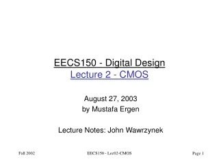 EECS150 - Digital Design Lecture 2 - CMOS