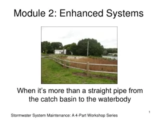 Module 2: Enhanced Systems