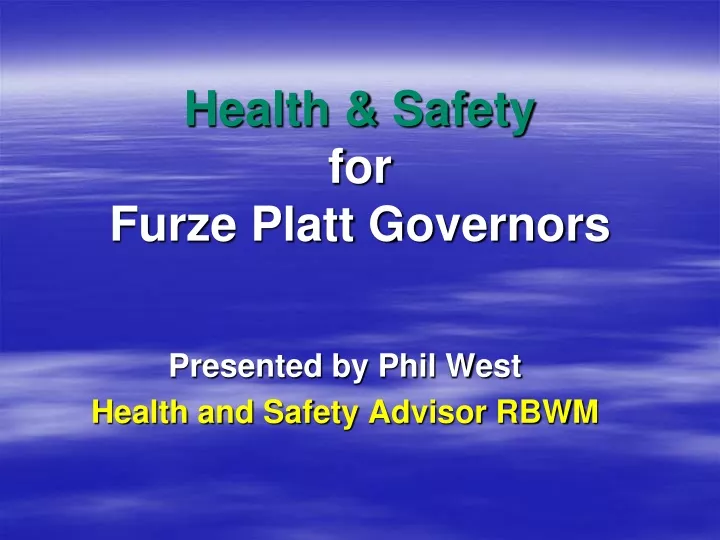 health safety for furze platt governors