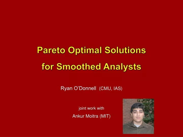 pareto optimal solutions for smoothed analysts