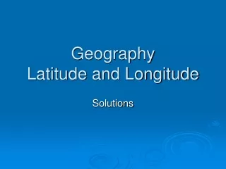 Geography Latitude and Longitude