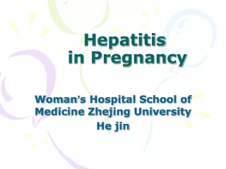 Hepatitis  in Pregnancy