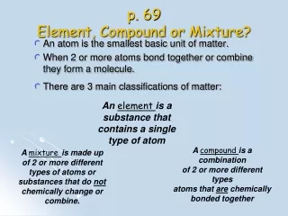 p. 69 Element, Compound or Mixture?