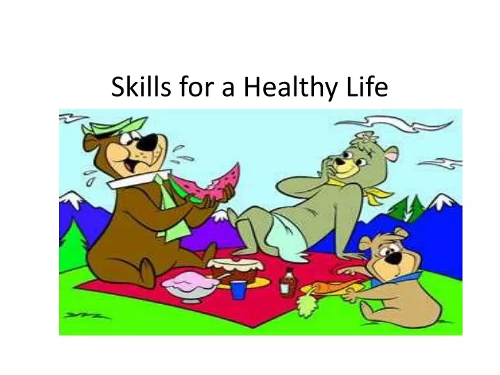 skills for a healthy life