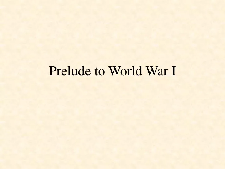 prelude to world war i