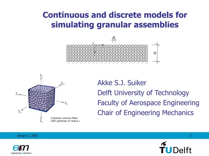 continuous and discrete models for simulating granular assemblies