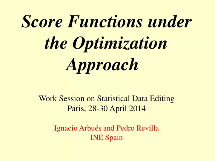 score functions under the optimization approach