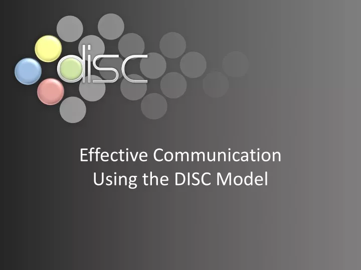 effective communication using the disc model