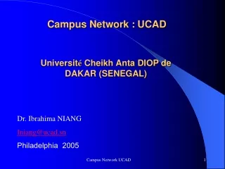 Campus Network : UCAD