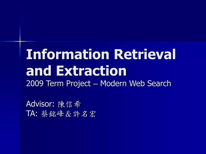 information retrieval and extraction 2009 term project modern web search advisor ta