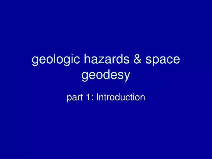 geologic hazards space geodesy