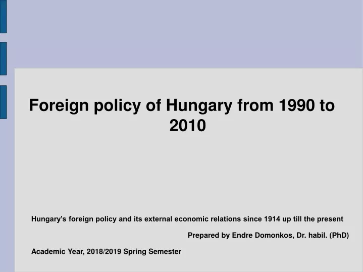 foreign policy of hungary from 1990 to 2010