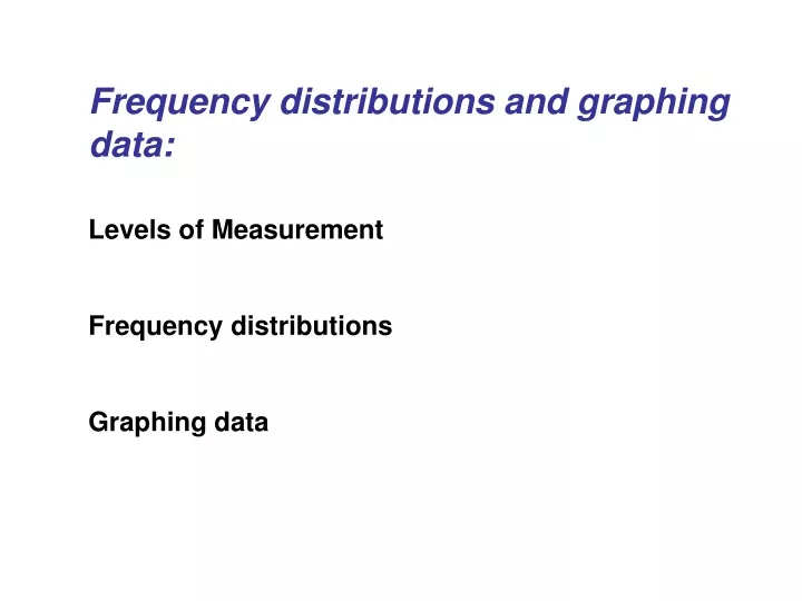 frequency distributions and graphing data levels