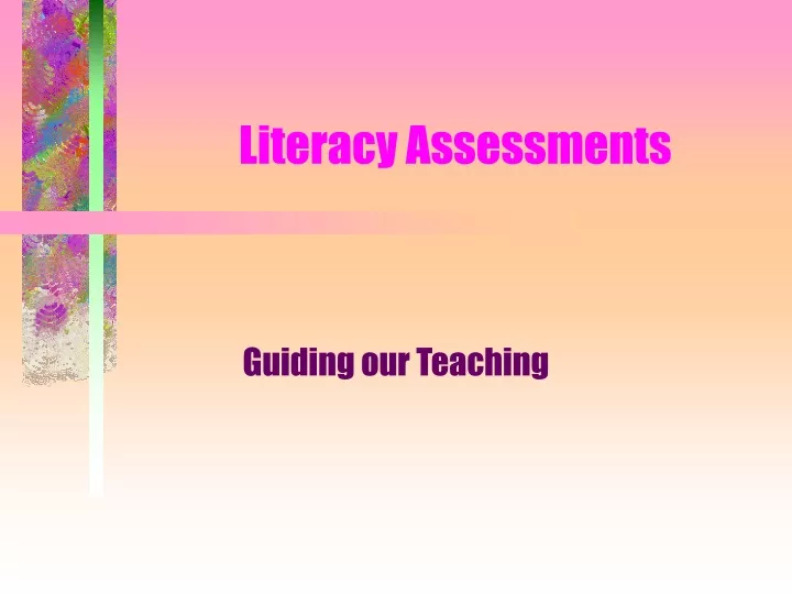 literacy assessments