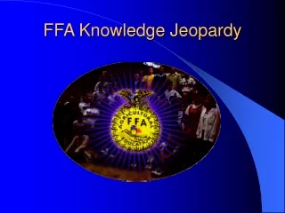 FFA Knowledge Jeopardy