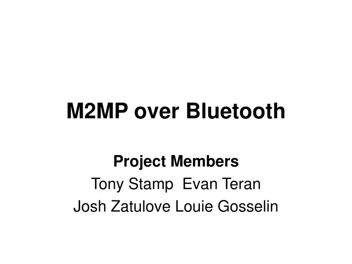 m2mp over bluetooth