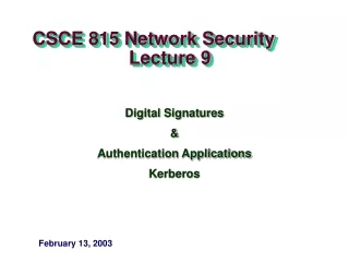 CSCE 815 Network Security                     Lecture 9