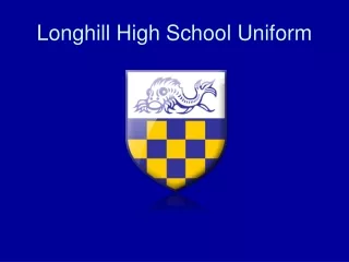 Longhill High School Uniform