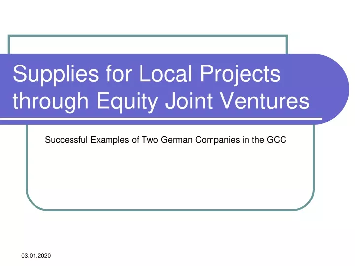 supplies for local projects through equity joint ventures