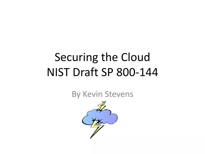 securing the cloud nist draft sp 800 144