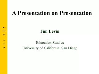 A Presentation on Presentation