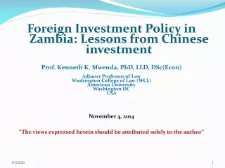 Foreign Investment Policy in Zambia: Lessons from Chinese investment