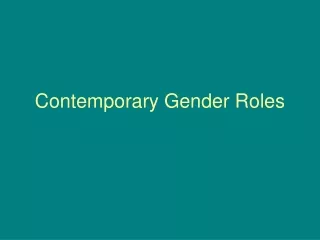 Contemporary Gender Roles